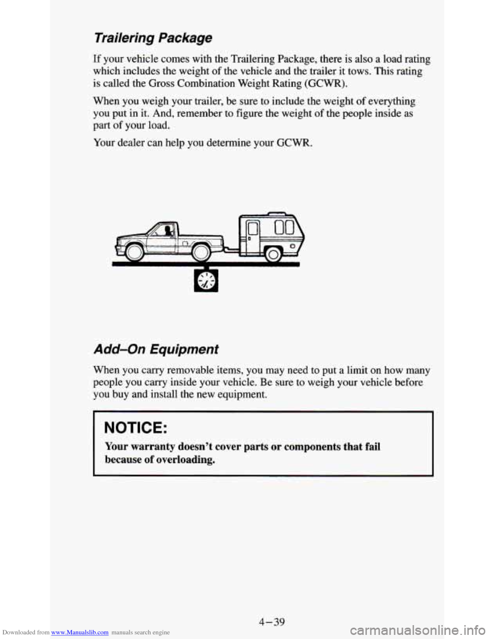 CHEVROLET S10 1995 2.G Owners Manual Downloaded from www.Manualslib.com manuals search engine Trai/ering Package 
If your vehicle  comes with the Trailering  Package, there is also  a  load rating 
which  includes  the  weight 
of the  v