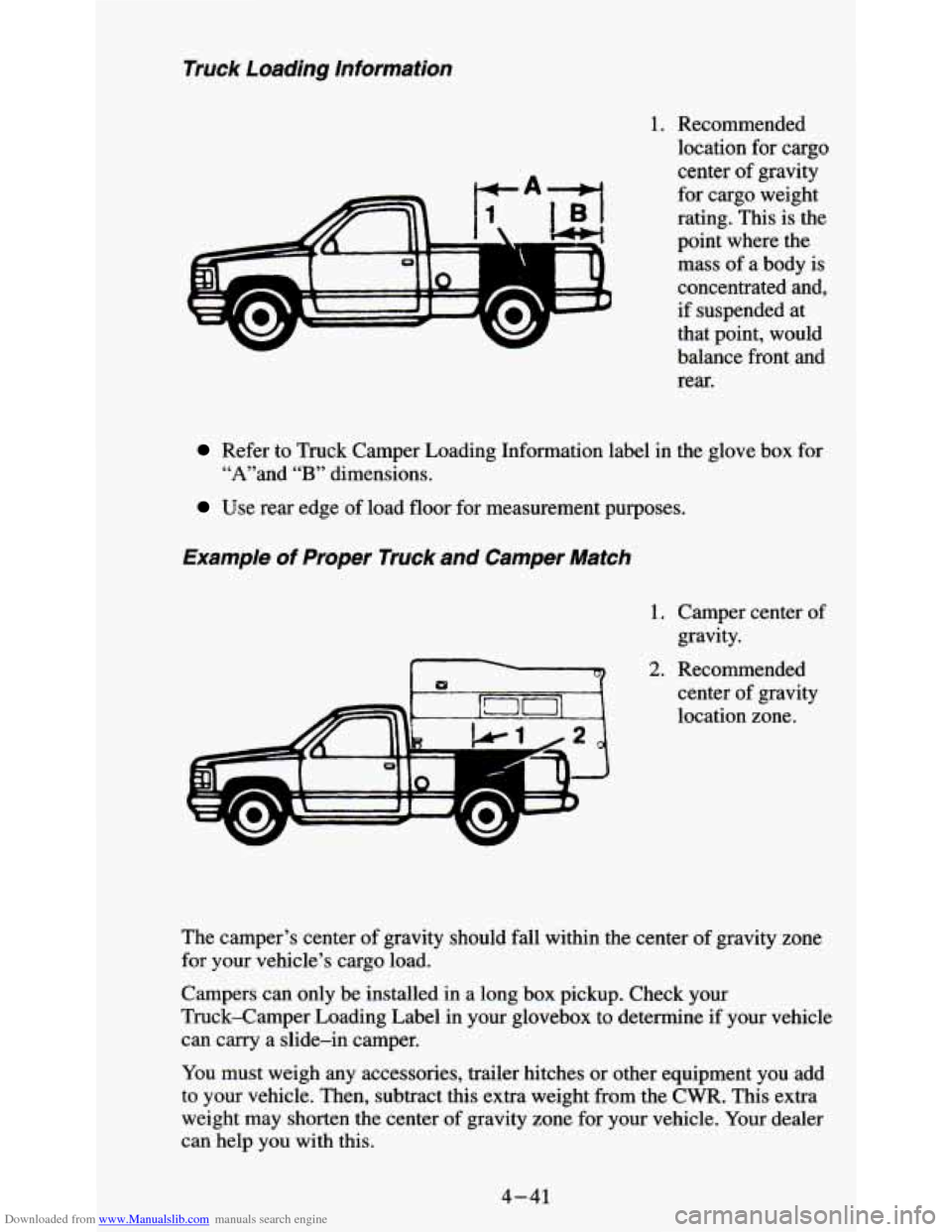 CHEVROLET S10 1995 2.G Owners Manual Downloaded from www.Manualslib.com manuals search engine Truck Loading  Information 
1.  Recommended location  for  cargo 
center 
of gravity 
for  cargo  weight 
rating.  This  is  the 
point  where 