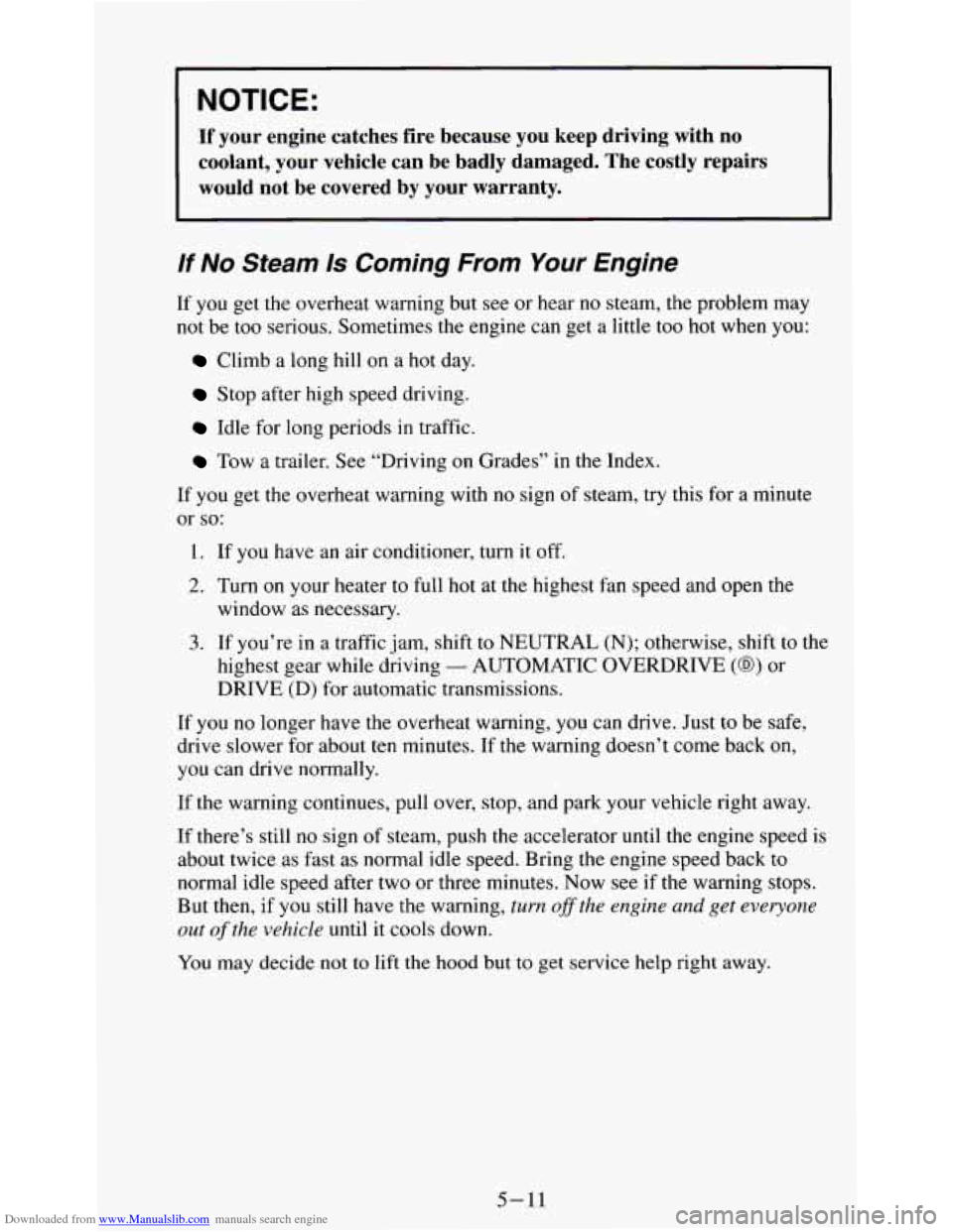 CHEVROLET S10 1995 2.G Owners Manual Downloaded from www.Manualslib.com manuals search engine If your  engine  catches  fire  because  you  keep  driving  with  no 
coolant,  your  vehicle  can  be  badly  damaged.  The  costly  repairs 