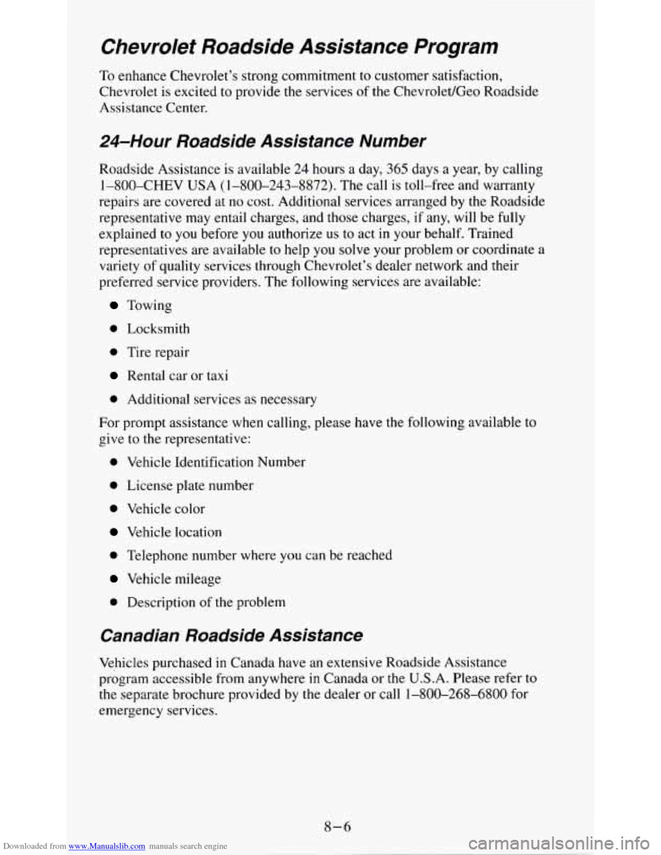 CHEVROLET S10 1995 2.G Owners Manual Downloaded from www.Manualslib.com manuals search engine Chevrolet  Roadside  Assistance Program 
To enhance Chevrolet’s  strong  commitment to customer satisfaction, 
Chevrolet  is excited 
to prov