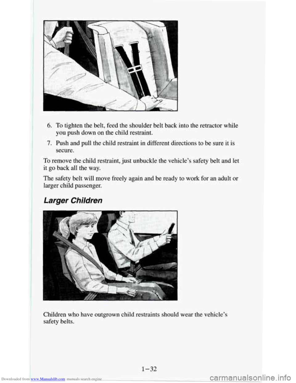 CHEVROLET S10 1995 2.G Owners Manual Downloaded from www.Manualslib.com manuals search engine 6. To tighten the belt,  feed  the shoulder belt back into the retractor while 
7. Push and pull  the child restraint  in different directions 