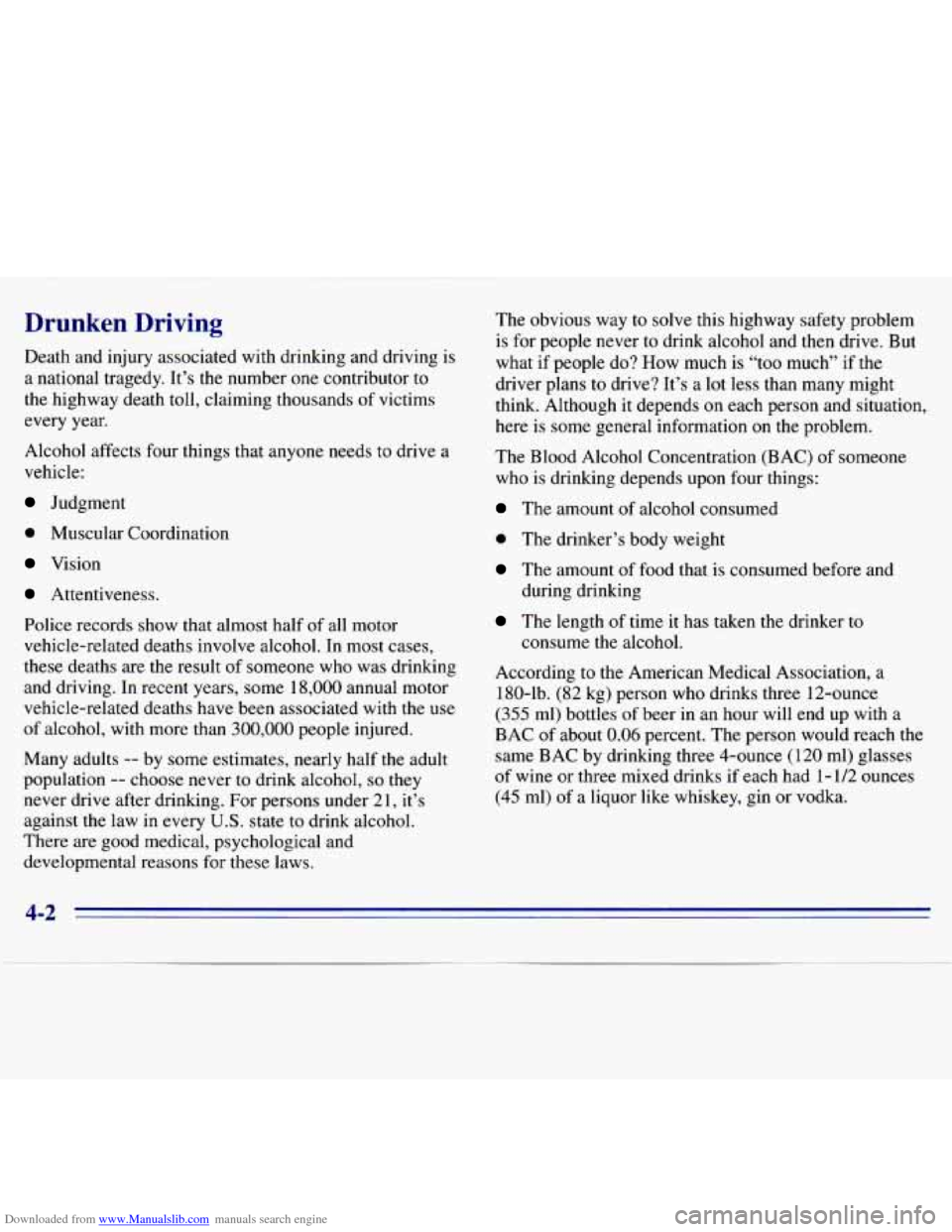 CHEVROLET S10 1996 2.G Owners Manual Downloaded from www.Manualslib.com manuals search engine Drunken Driving
Death and injury associated with drinking and driving is
a national tragedy. It’s the number one contributor CHEVROLET S10 1996 2.G Owners Manual Downloaded from www.Manualslib.com manuals search engine Drunken Driving
Death and injury associated with drinking and driving is
a national tragedy. It’s the number one contributor
