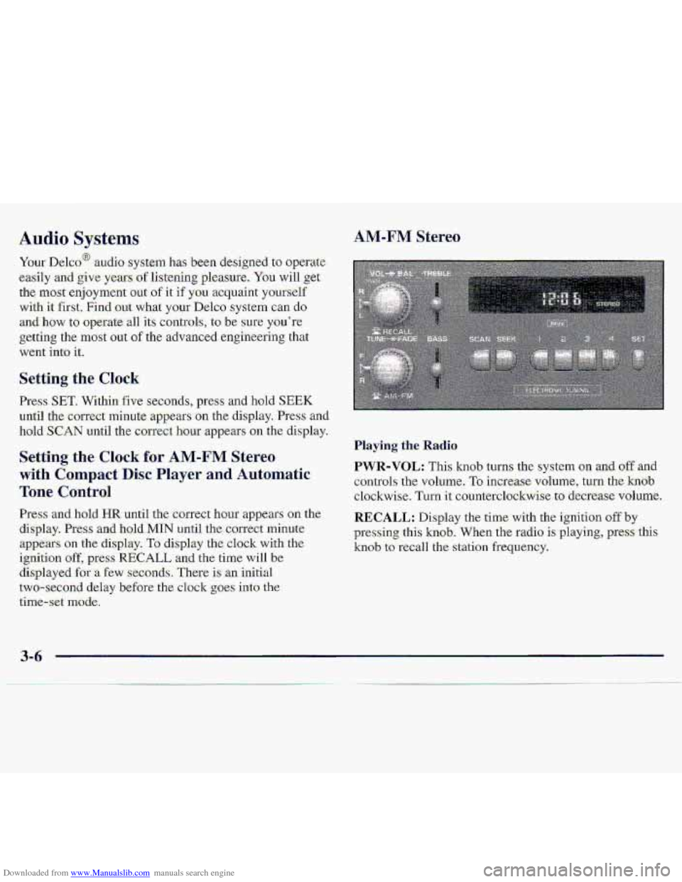 CHEVROLET S10 1997 2.G Owners Manual Downloaded from www.Manualslib.com manuals search engine Your Delco@ audio system has -been designed to operate
easily afid give years df 1iste.hg pleasure. You will.,get
the
mast enjoyment out of CHEVROLET S10 1997 2.G Owners Manual Downloaded from www.Manualslib.com manuals search engine Your Delco@ audio system has -been designed to operate
easily afid give years df 1iste.hg pleasure. You will.,get
the
mast enjoyment out of
