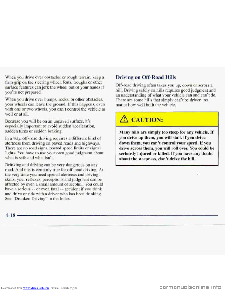 CHEVROLET S10 1997 2.G Owners Manual Downloaded from www.Manualslib.com manuals search engine Whe.n y0.U drive over obstacles .or rough terrain, keep a.
firm..gkill .on the steering wheel; Ruts, troughs or ather
-surfaace’featu?es- % CHEVROLET S10 1997 2.G Owners Manual Downloaded from www.Manualslib.com manuals search engine Whe.n y0.U drive over obstacles .or rough terrain, keep a.
firm..gkill .on the steering wheel; Ruts, troughs or ather
-surfaace’featu?es- %