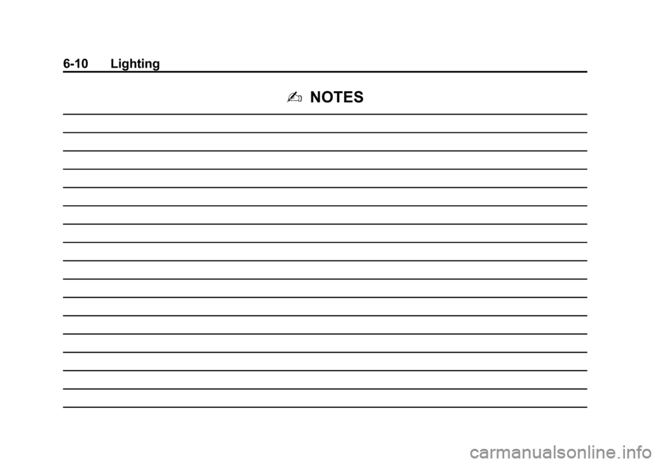 CHEVROLET SUBURBAN 2011 10.G Owners Manual Black plate (10,1)Chevrolet Tahoe/Suburban Owner Manual - 2011
6-10 Lighting
2NOTES 