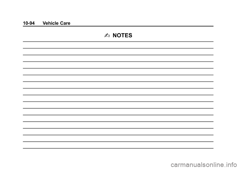 CHEVROLET SUBURBAN 2014 10.G Owners Manual (94,1)Chevrolet Tahoe/Suburban Owner Manual (GMNA-Localizing-U.S./Canada/
Mexico-6081502) - 2014 - crc2 - 9/17/13
10-94 Vehicle Care
2NOTES 
