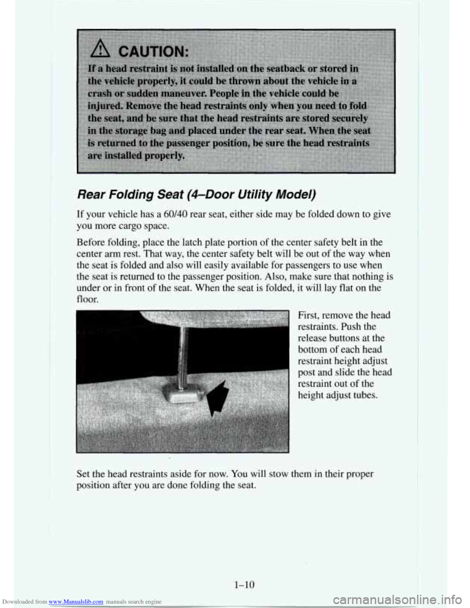 CHEVROLET TAHOE 1995 1.G Owners Manual Downloaded from www.Manualslib.com manuals search engine Rear  Folding  Seat  (4-Door  Utility  Model) 
If your vehicle has a 60/40 rear seat, either side may be folded down to give 
you more cargo sp