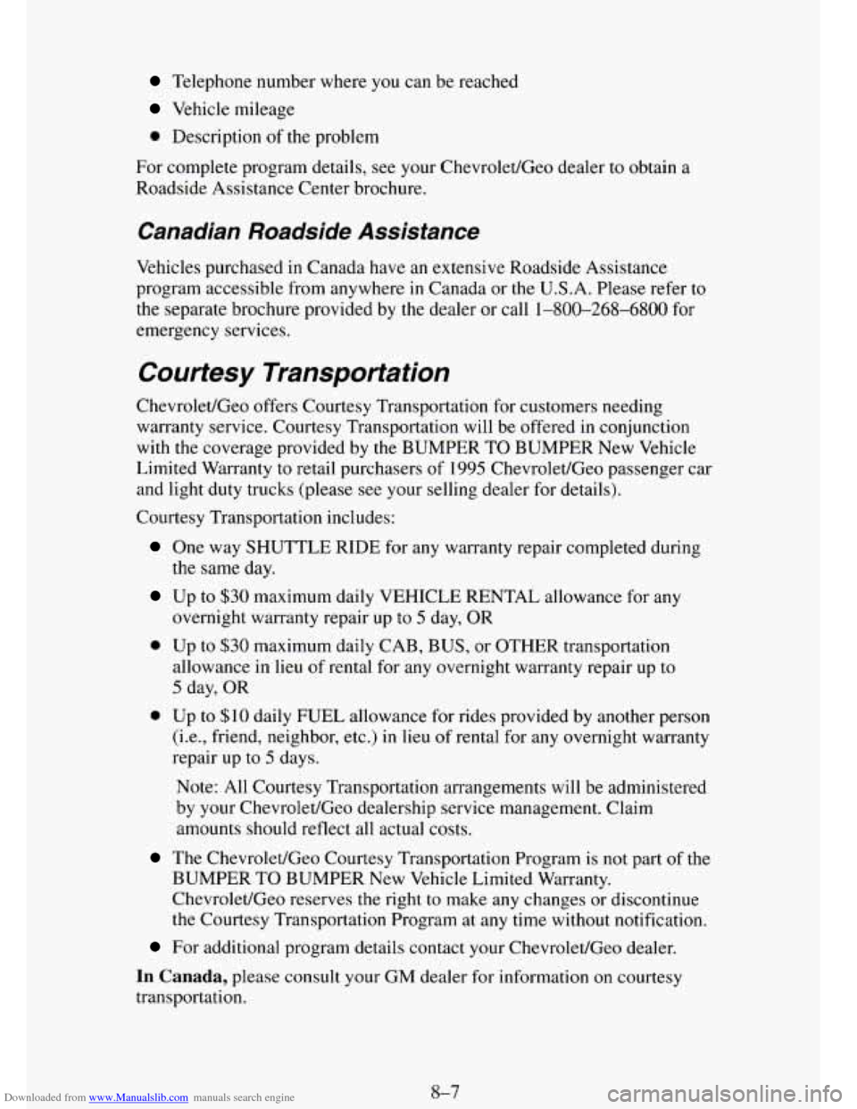 CHEVROLET TAHOE 1995 1.G Owners Manual Downloaded from www.Manualslib.com manuals search engine Telephone number where you can be reached 
Vehicle mileage 
0 Description of the problem 
For complete program  details,  see your Chevrolet/Ge