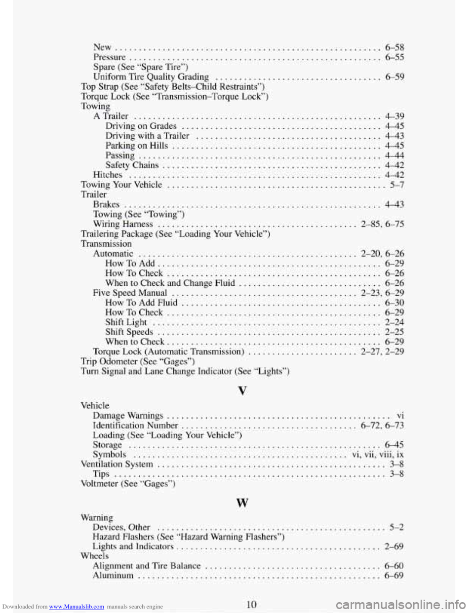 CHEVROLET TAHOE 1995 1.G Owners Manual Downloaded from www.Manualslib.com manuals search engine New ........................................................ 6-58 
Pressure 
..................................................... 6-55 
Spare 