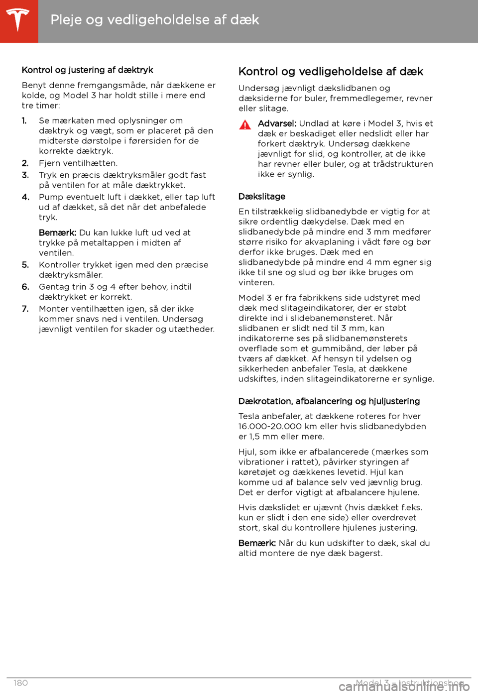TESLA MODEL 3 2020  Instruktionsbog (in Danish) Kontrol og justering af d
