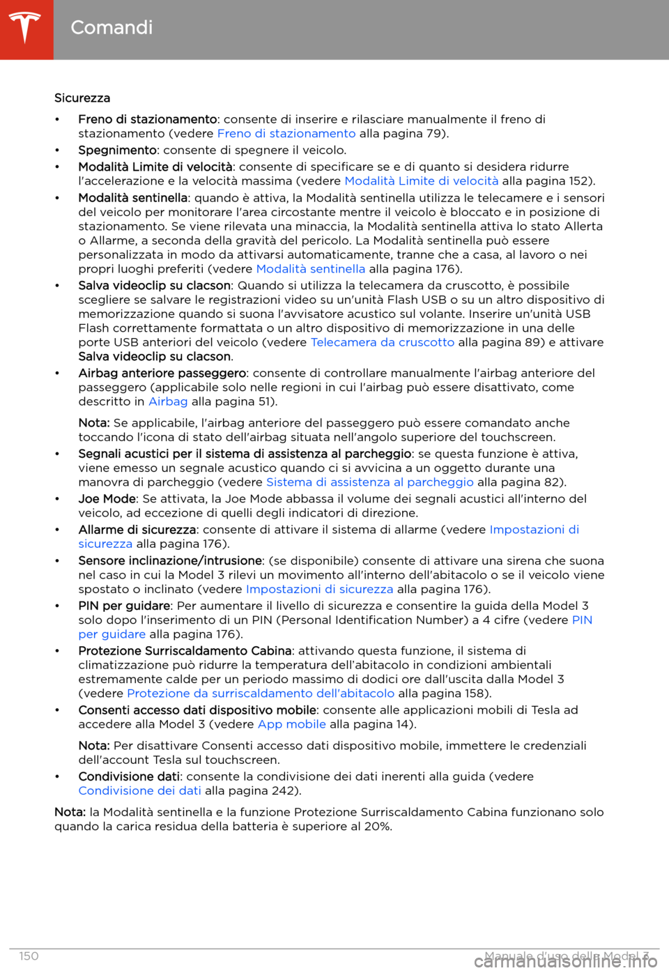 TESLA MODEL 3 2020  Manuale del proprietario (in Italian) Sicurezza
