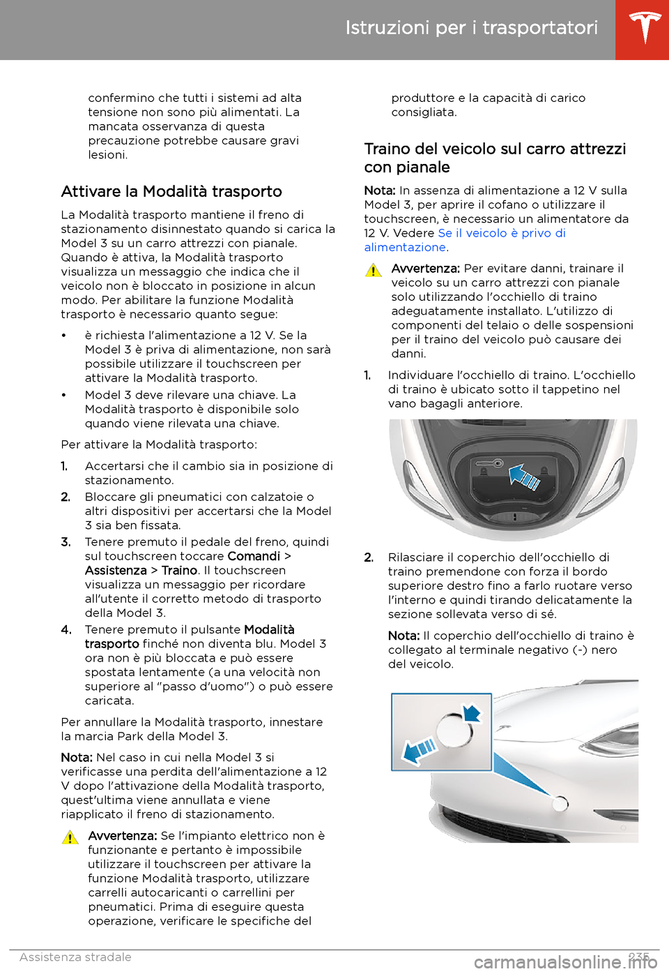 TESLA MODEL 3 2020  Manuale del proprietario (in Italian) confermino che tutti i sistemi ad alta
tensione non sono pi