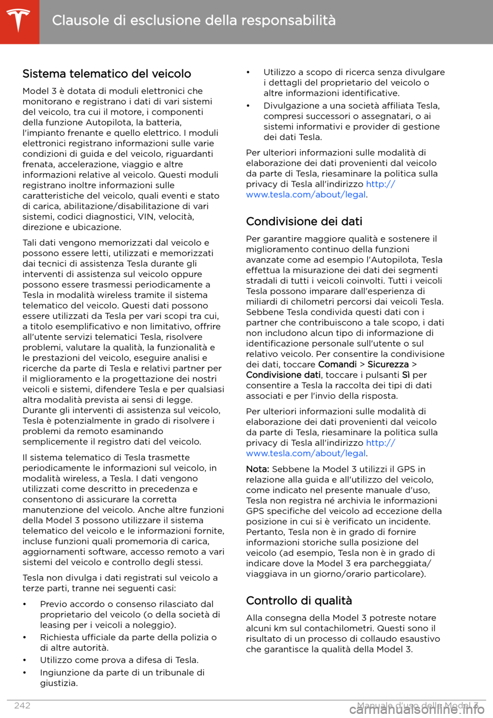 TESLA MODEL 3 2020  Manuale del proprietario (in Italian) Clausole di esclusione della responsabilit
