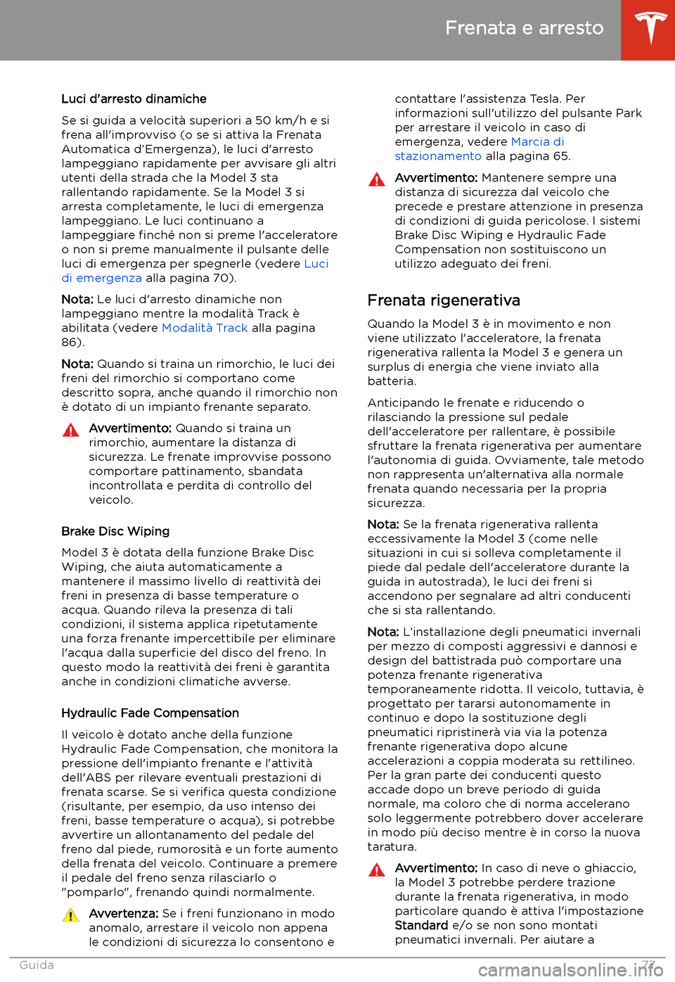 TESLA MODEL 3 2020  Manuale del proprietario (in Italian) Luci d