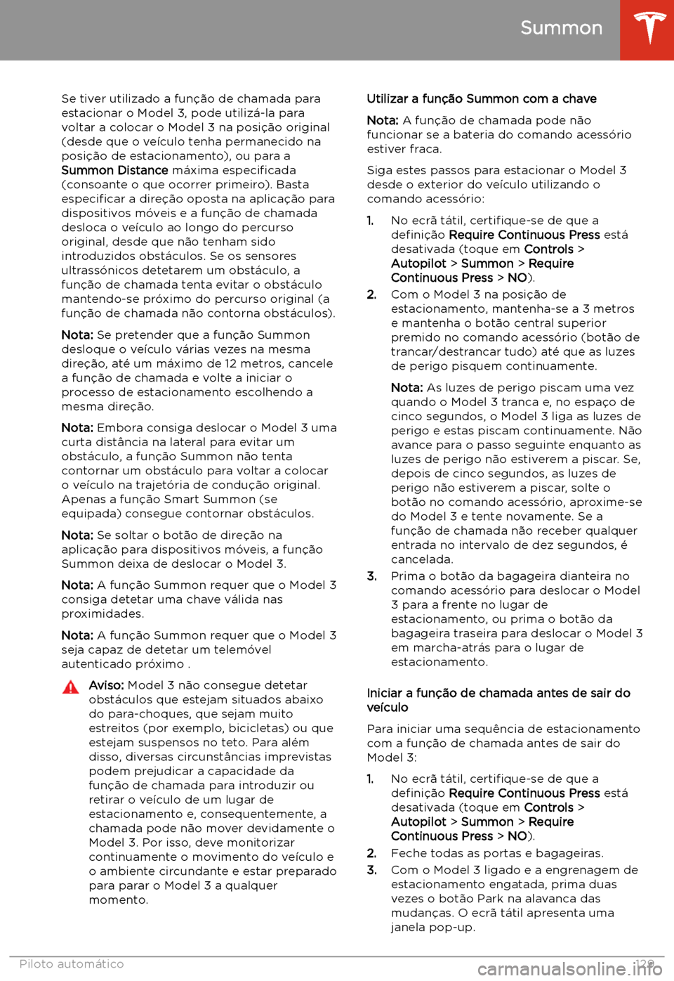 TESLA MODEL 3 2020  Manual do proprietário (in Portuguese) Se tiver utilizado a fun