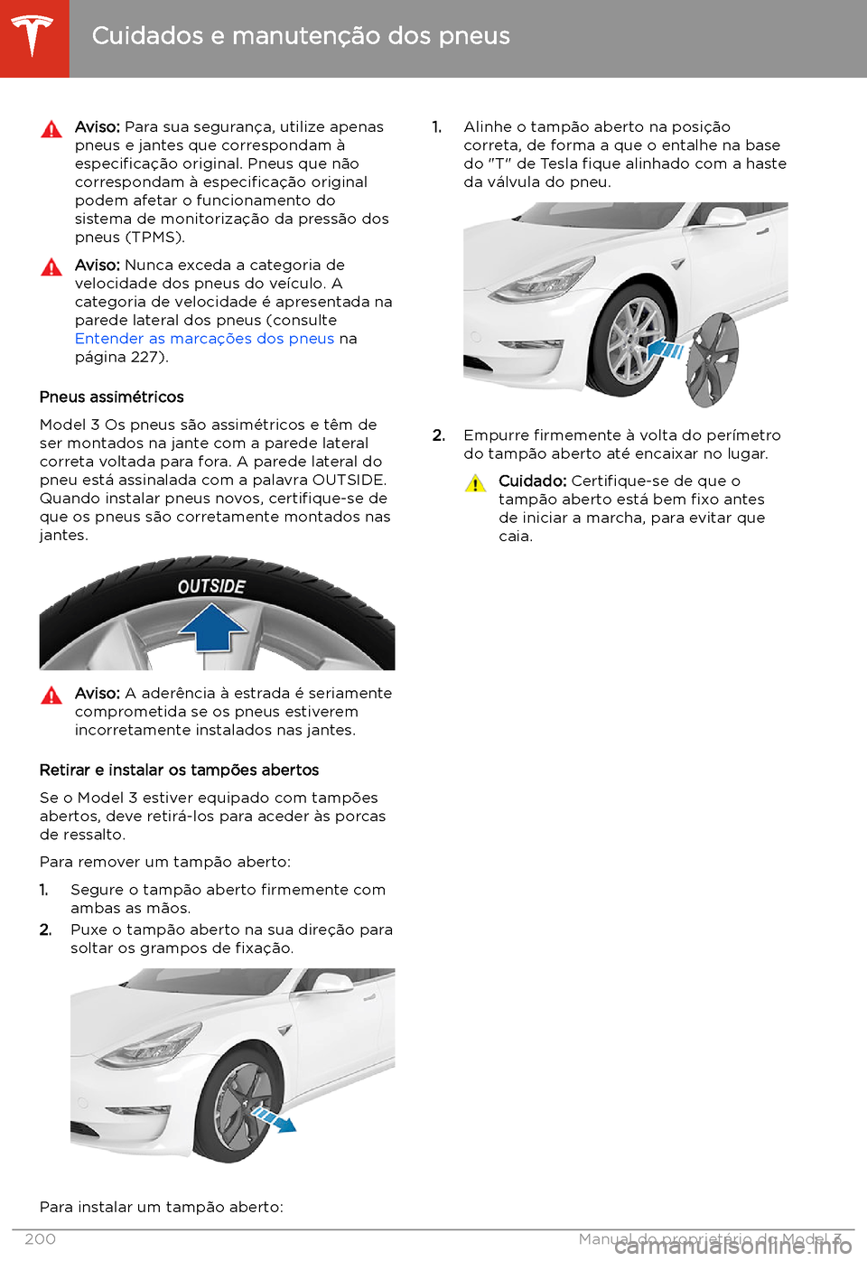 TESLA MODEL 3 2020  Manual do proprietário (in Portuguese) Aviso: Para sua seguran