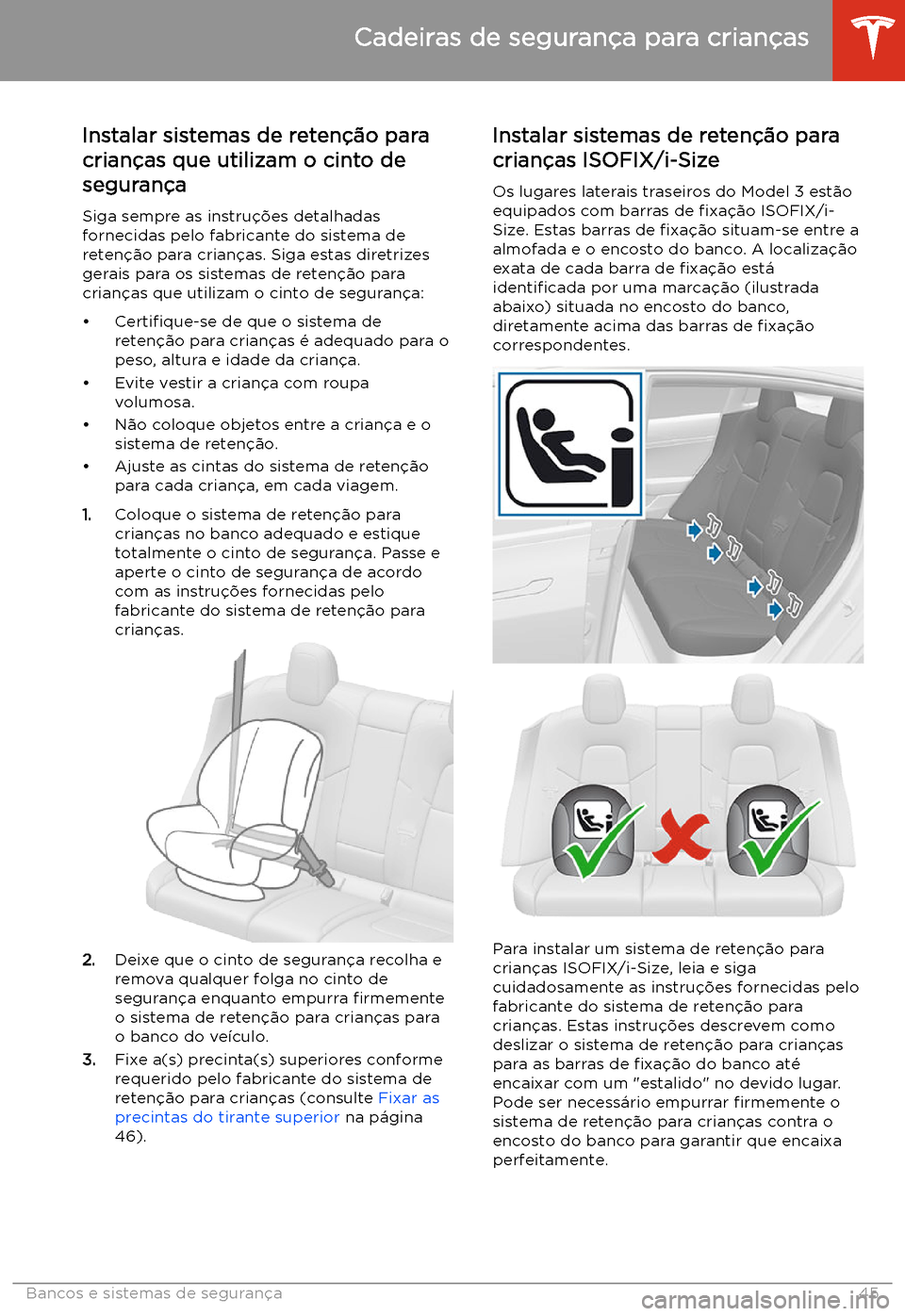TESLA MODEL 3 2020  Manual do proprietário (in Portuguese) Instalar sistemas de reten