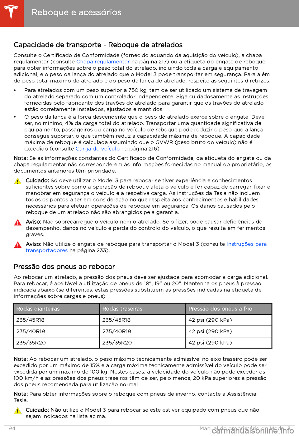 TESLA MODEL 3 2020  Manual do proprietário (in Portuguese) Capacidade de transporte - Reboque de atreladosConsulte o  Certi