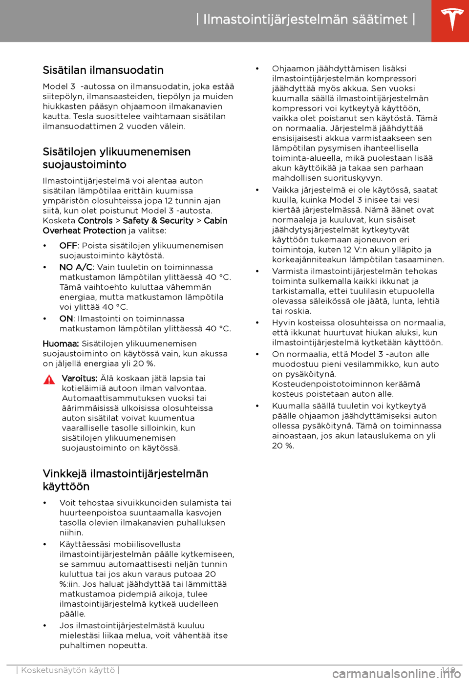 TESLA MODEL 3 2020  Omistajan käsikirja (in Finnish) Sis
