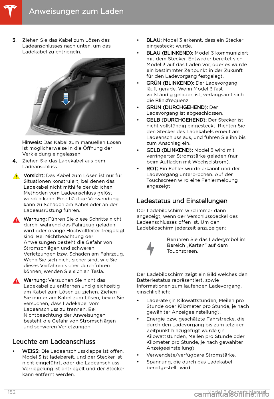 TESLA MODEL 3 2019  Betriebsanleitung (in German) 3.Ziehen Sie das Kabel zum L