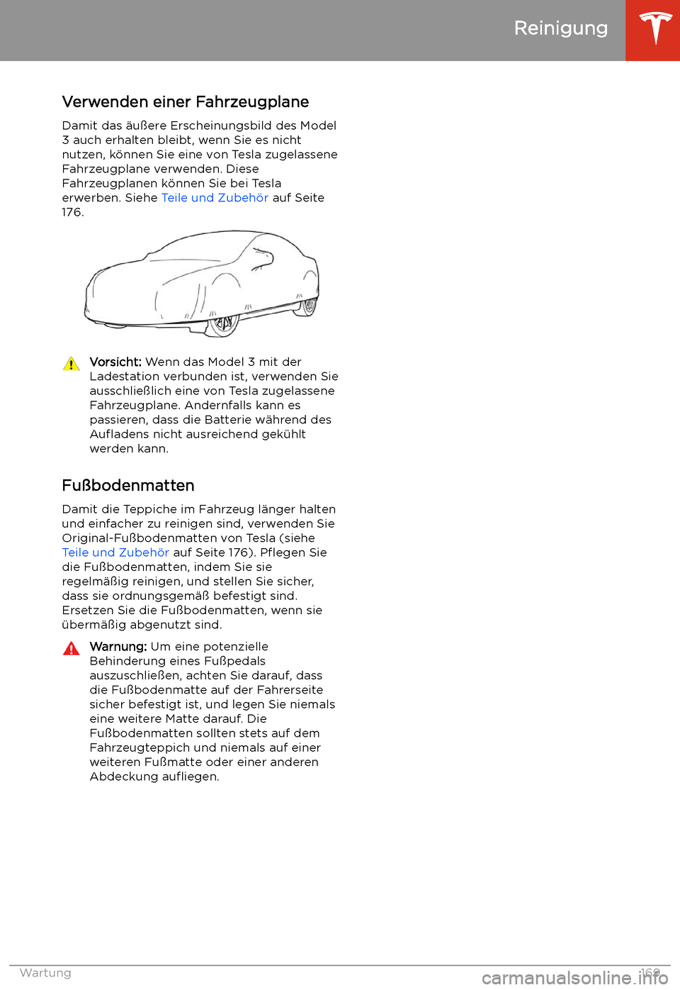 TESLA MODEL 3 2019  Betriebsanleitung (in German) Verwenden einer FahrzeugplaneDamit das 