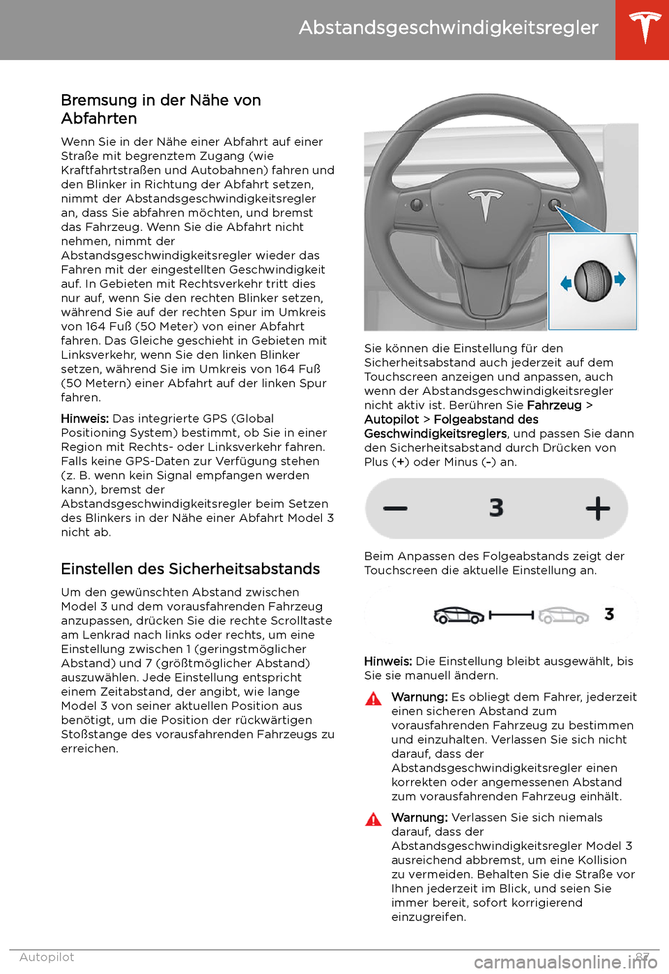 TESLA MODEL 3 2019  Betriebsanleitung (in German) Bremsung in der N