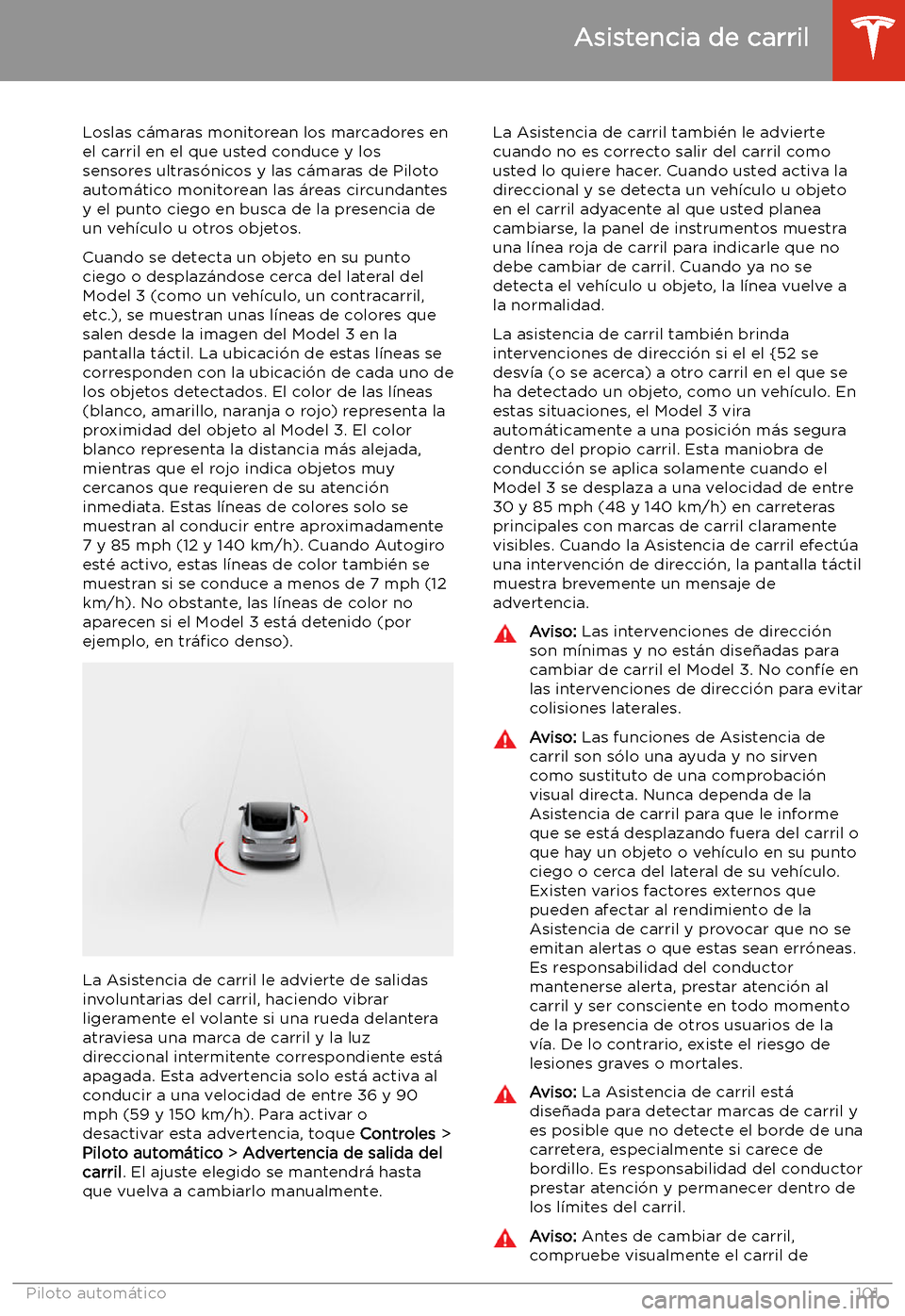 TESLA MODEL 3 2019  Manual del propietario (in Spanish)  Asistencia de carril
Loslas c