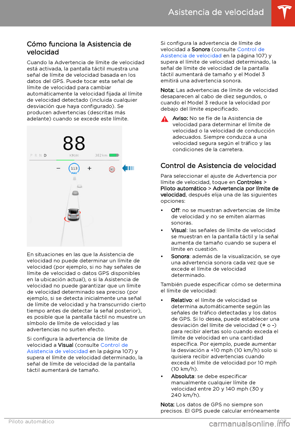 TESLA MODEL 3 2019  Manual del propietario (in Spanish)  Asistencia de velocidad
C