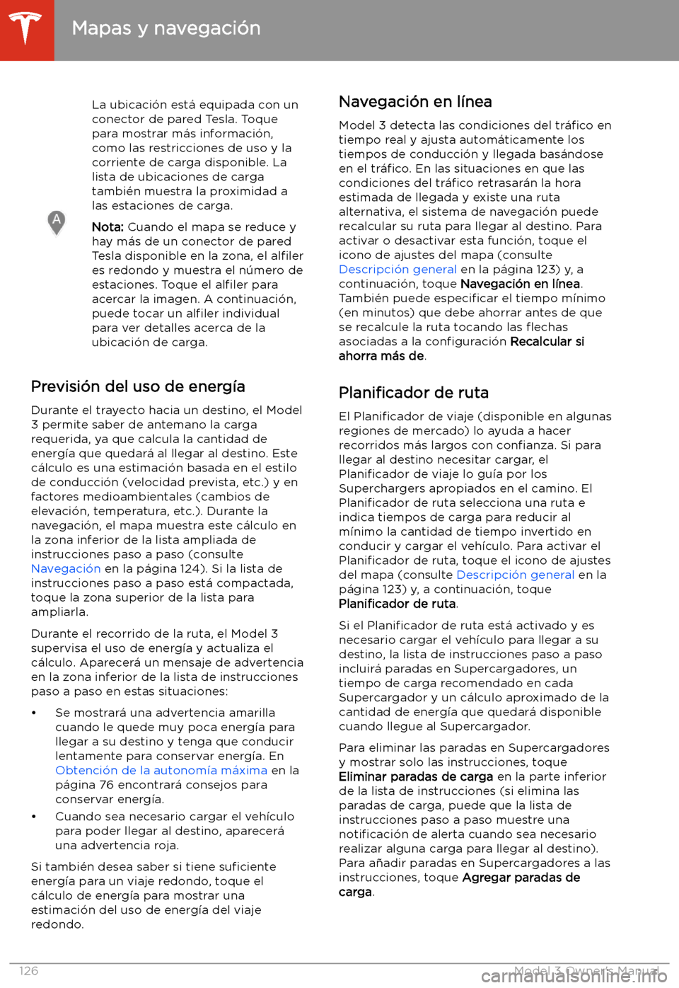 TESLA MODEL 3 2019  Manual del propietario (in Spanish)  La ubicaci