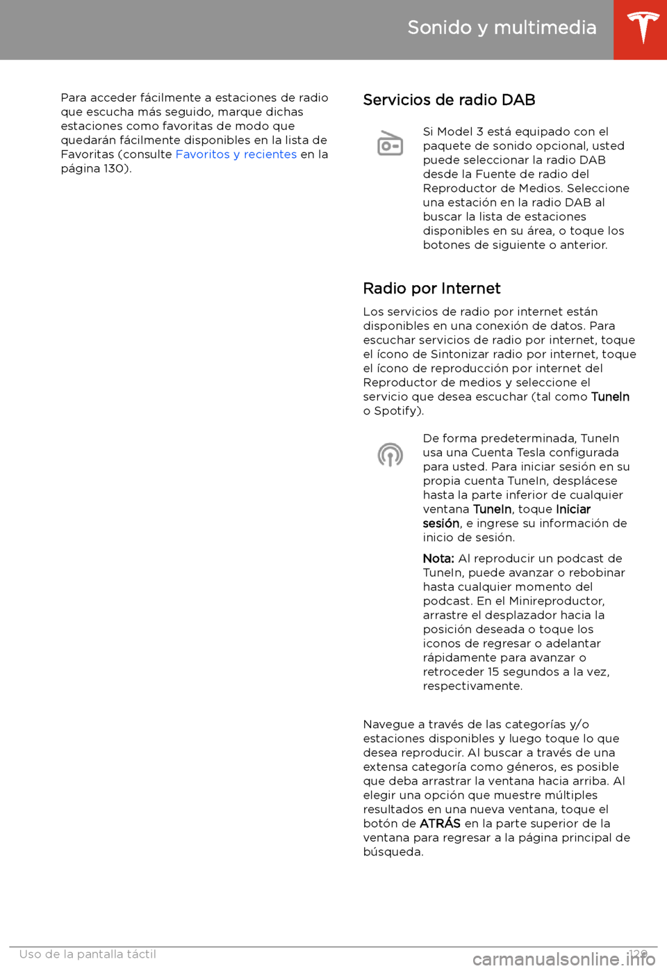 TESLA MODEL 3 2019  Manual del propietario (in Spanish)  Para acceder f
