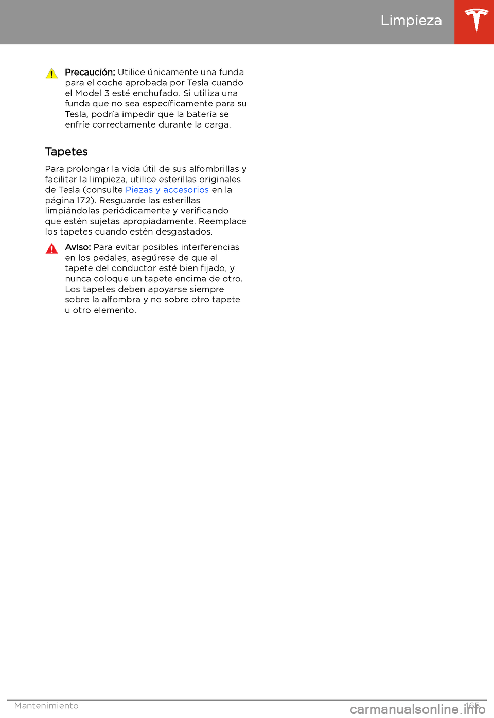 TESLA MODEL 3 2019  Manual del propietario (in Spanish)  Precauci