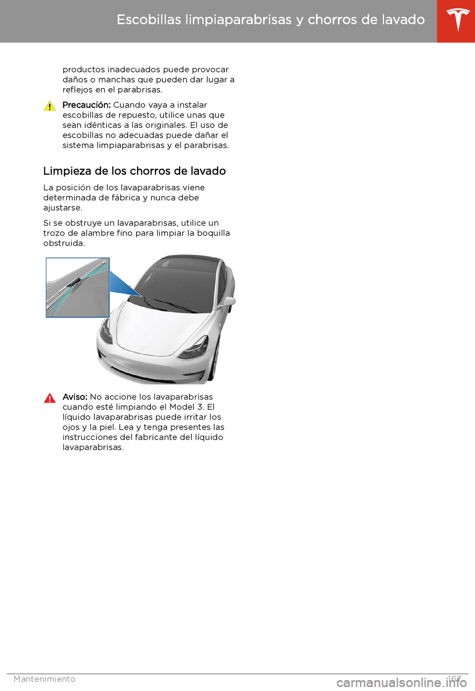 TESLA MODEL 3 2019  Manual del propietario (in Spanish)  productos inadecuados puede provocar
da
