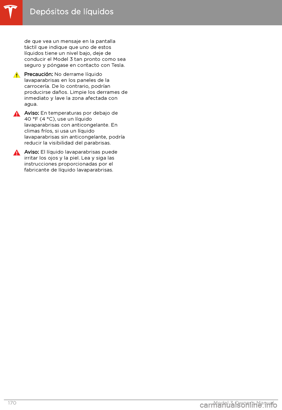 TESLA MODEL 3 2019  Manual del propietario (in Spanish)  de que vea un mensaje en la pantalla
t