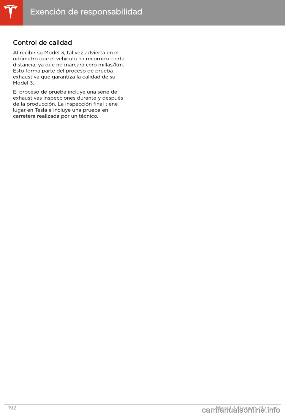 TESLA MODEL 3 2019  Manual del propietario (in Spanish)  Control de calidadAl recibir su Model 3, tal vez advierta en elod