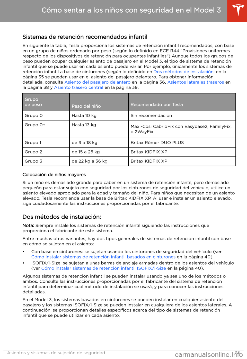 TESLA MODEL 3 2019  Manual del propietario (in Spanish)  Sistemas de retenci