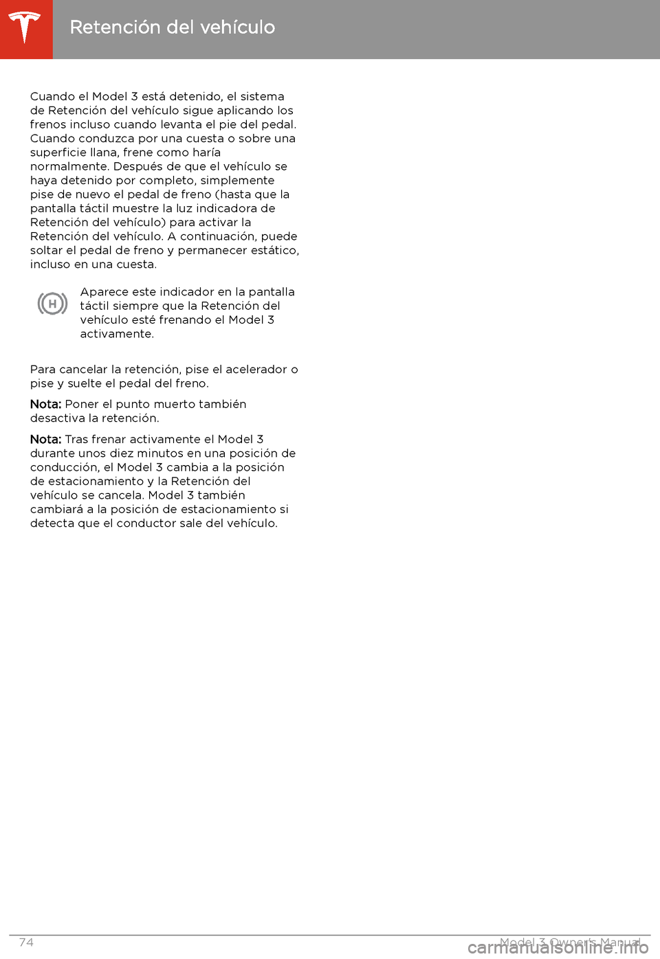 TESLA MODEL 3 2019  Manual del propietario (in Spanish)  Retenci