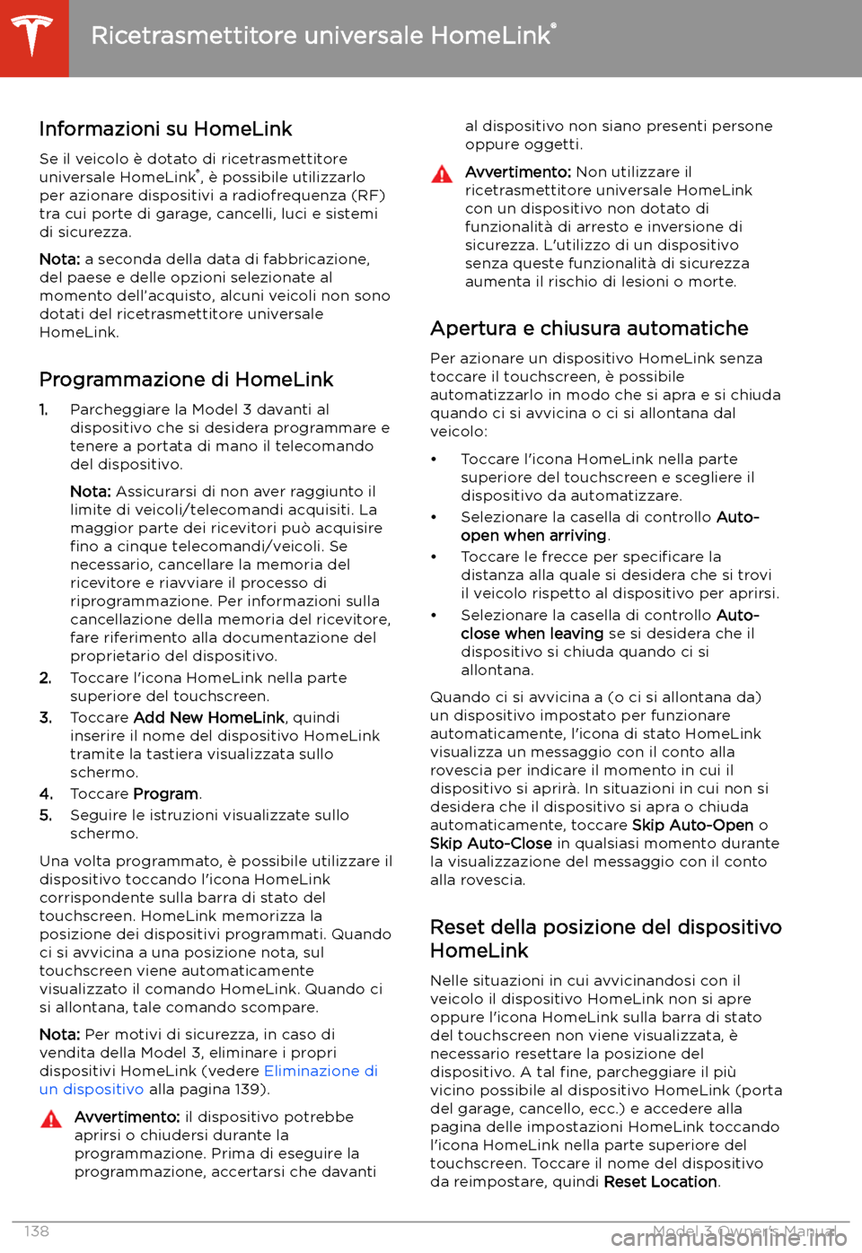 TESLA MODEL 3 2019  Manuale del proprietario (in Italian) Ricetrasmettitore universale HomeLink