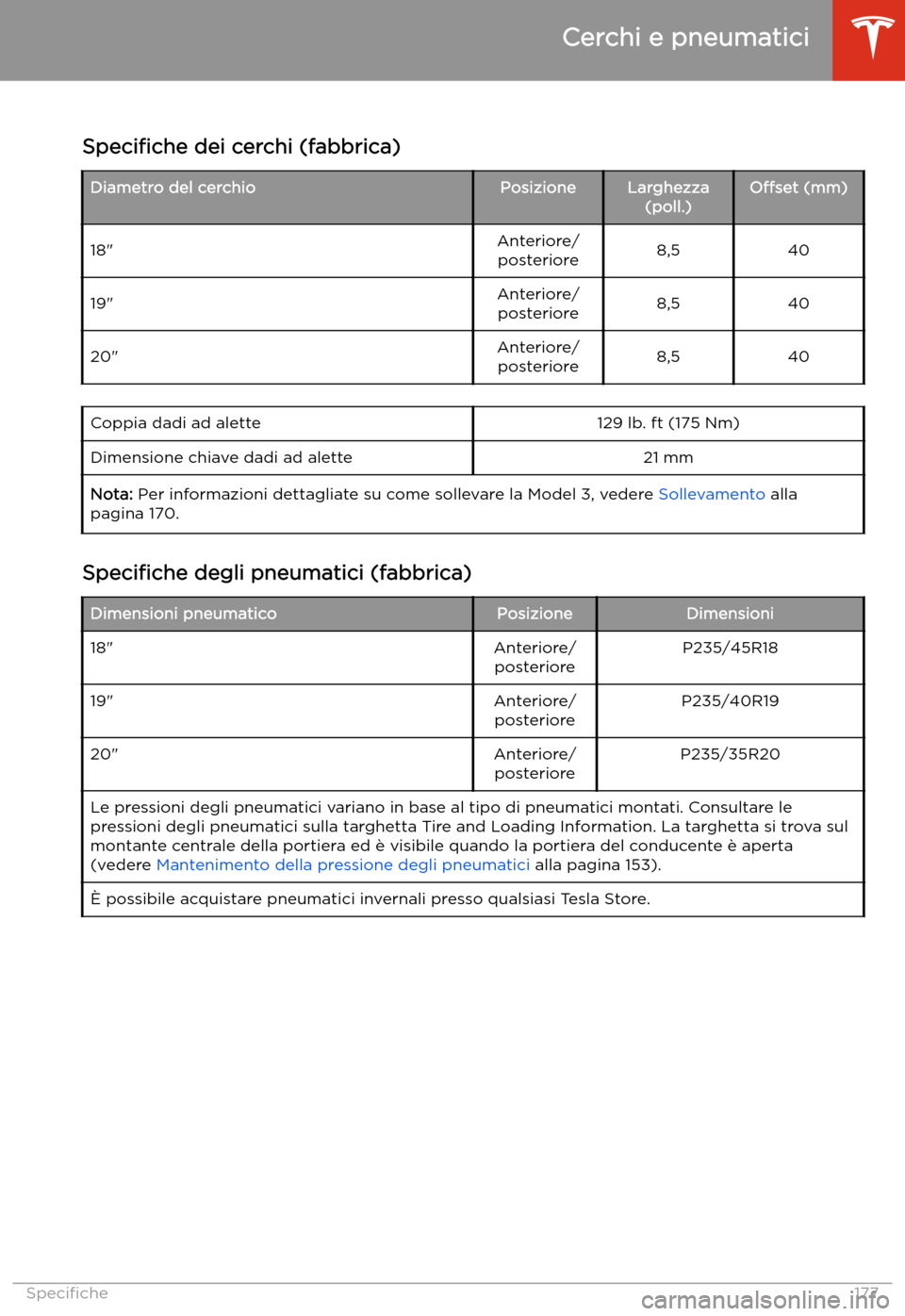 TESLA MODEL 3 2019  Manuale del proprietario (in Italian) Cerchi e pneumatici
Speci