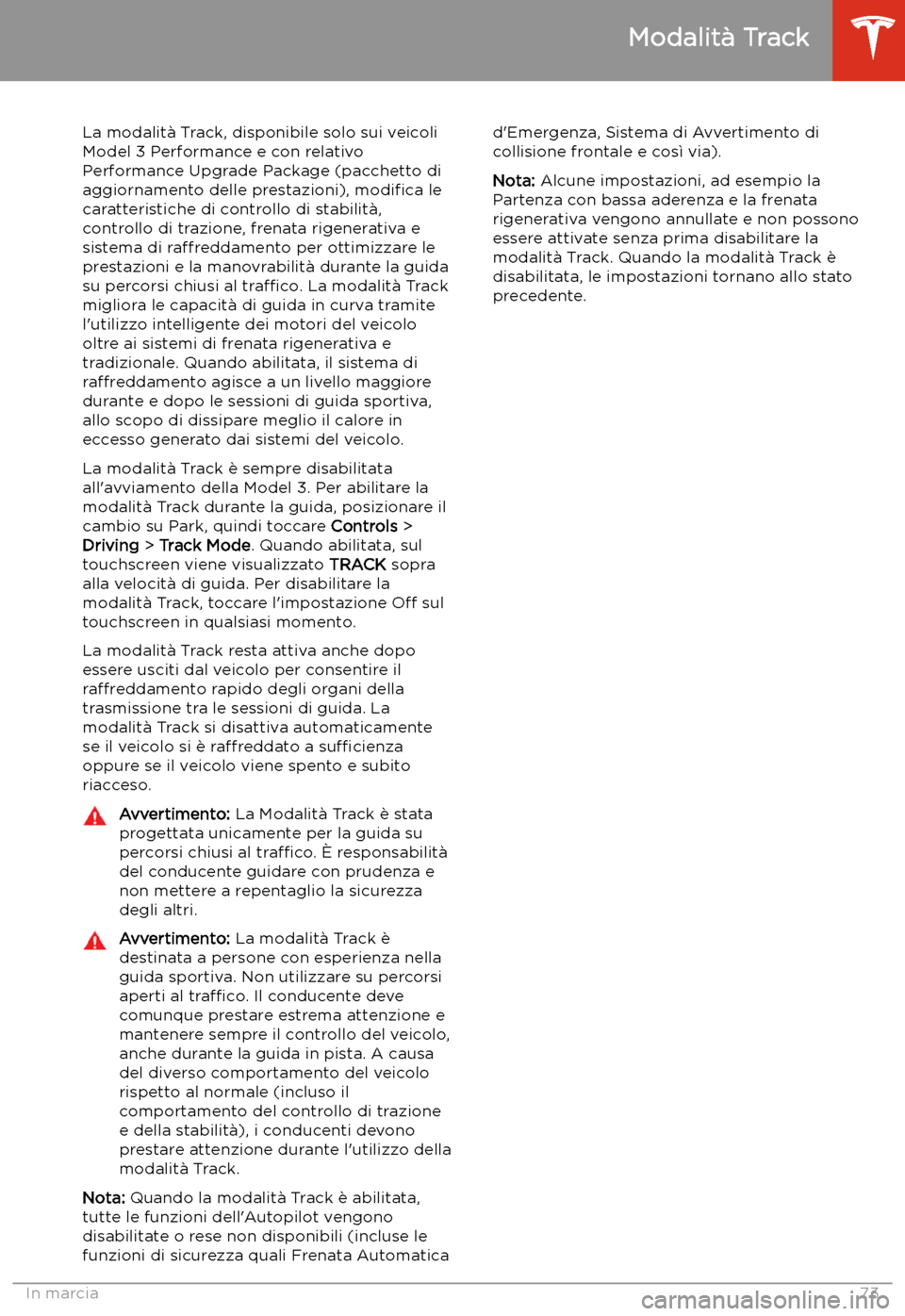 TESLA MODEL 3 2019  Manuale del proprietario (in Italian) Modalit