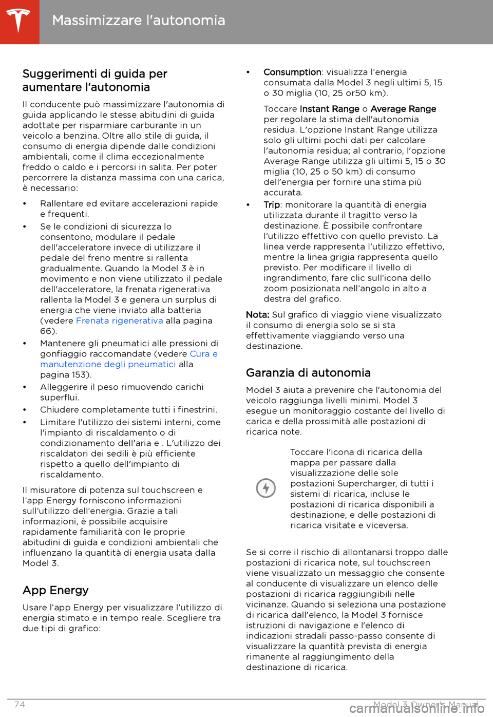TESLA MODEL 3 2019  Manuale del proprietario (in Italian) Massimizzare l