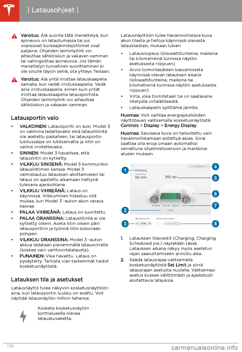TESLA MODEL 3 2019  Omistajan käsikirja (in Finnish)  Varoitus: 