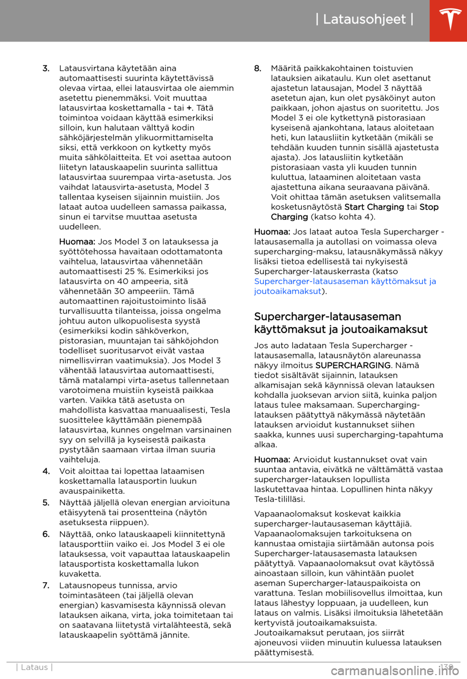 TESLA MODEL 3 2019  Omistajan käsikirja (in Finnish)  3.Latausvirtana k