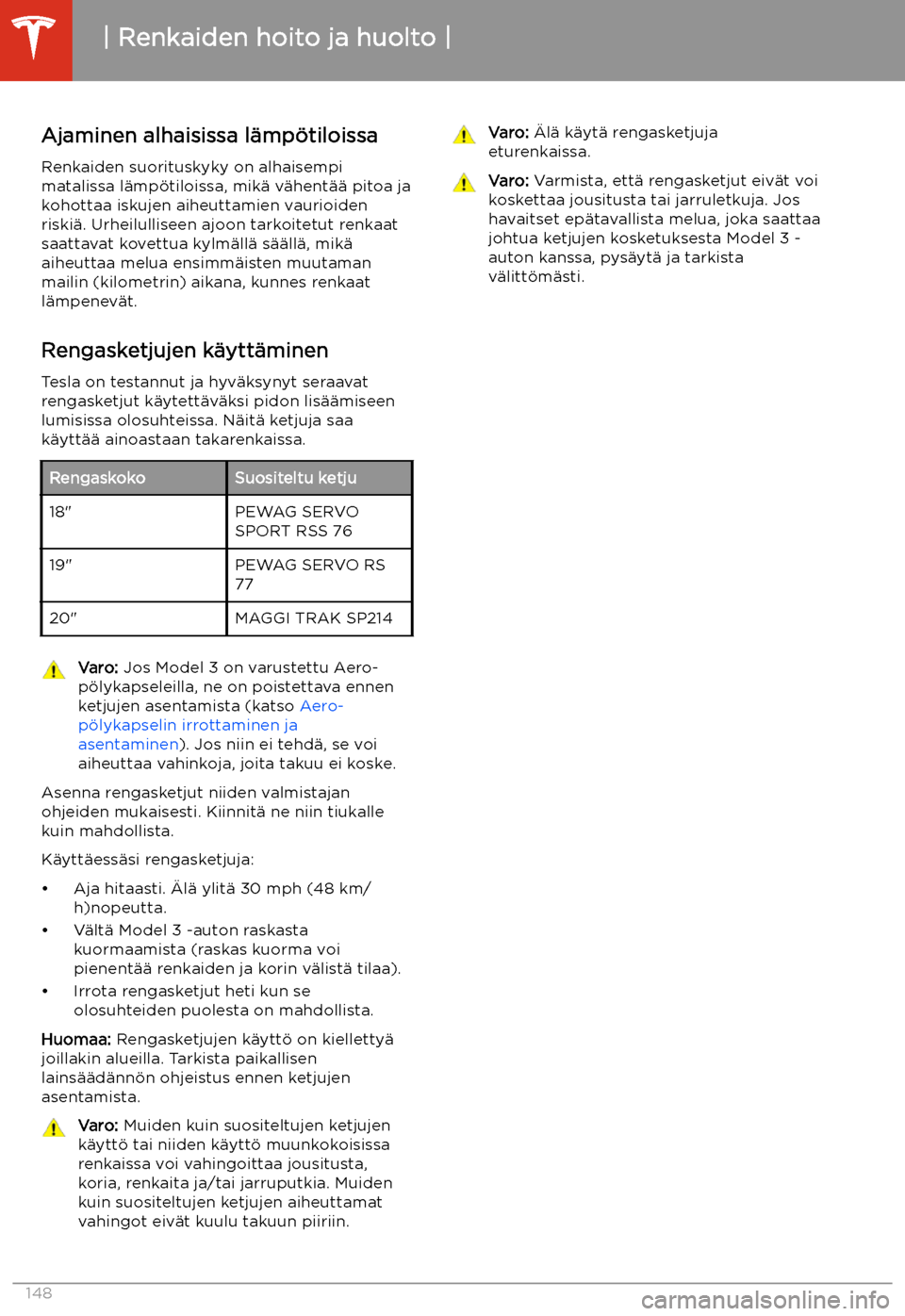 TESLA MODEL 3 2019  Omistajan käsikirja (in Finnish)  Ajaminen alhaisissa l