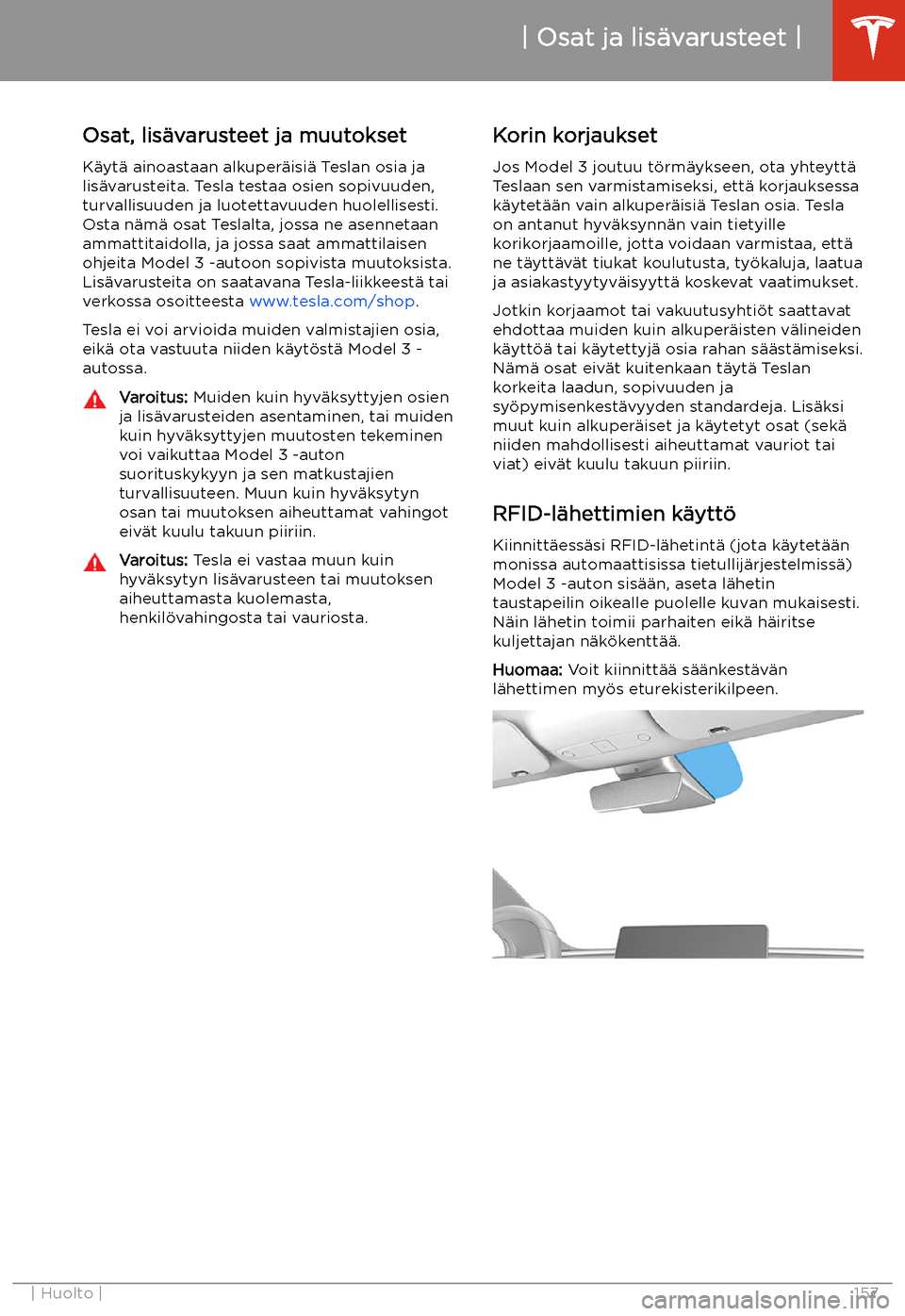 TESLA MODEL 3 2019  Omistajan käsikirja (in Finnish)  Osat ja lis