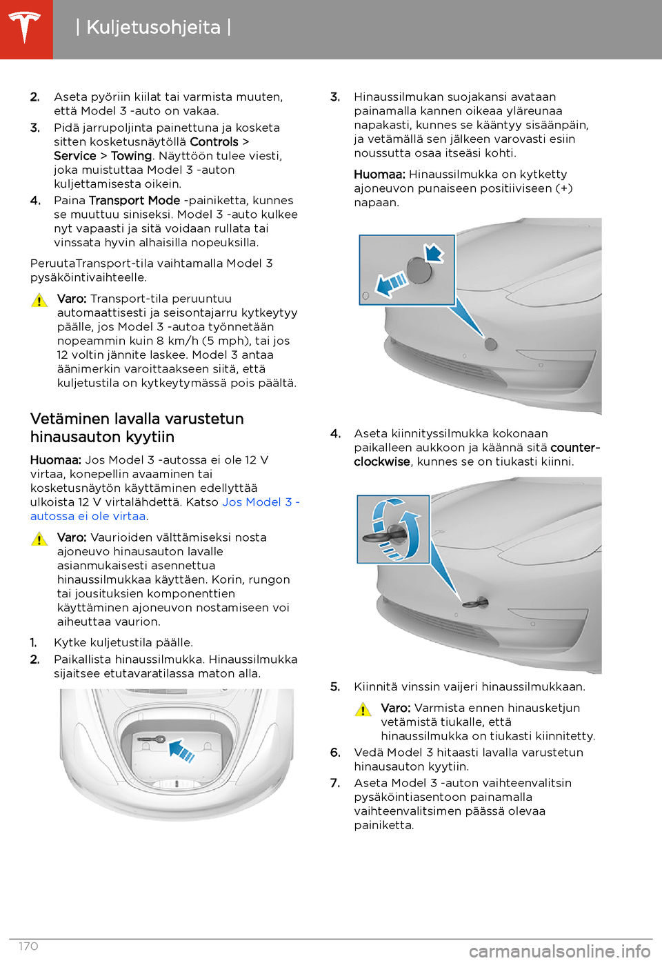 TESLA MODEL 3 2019  Omistajan käsikirja (in Finnish)  2.Aseta py