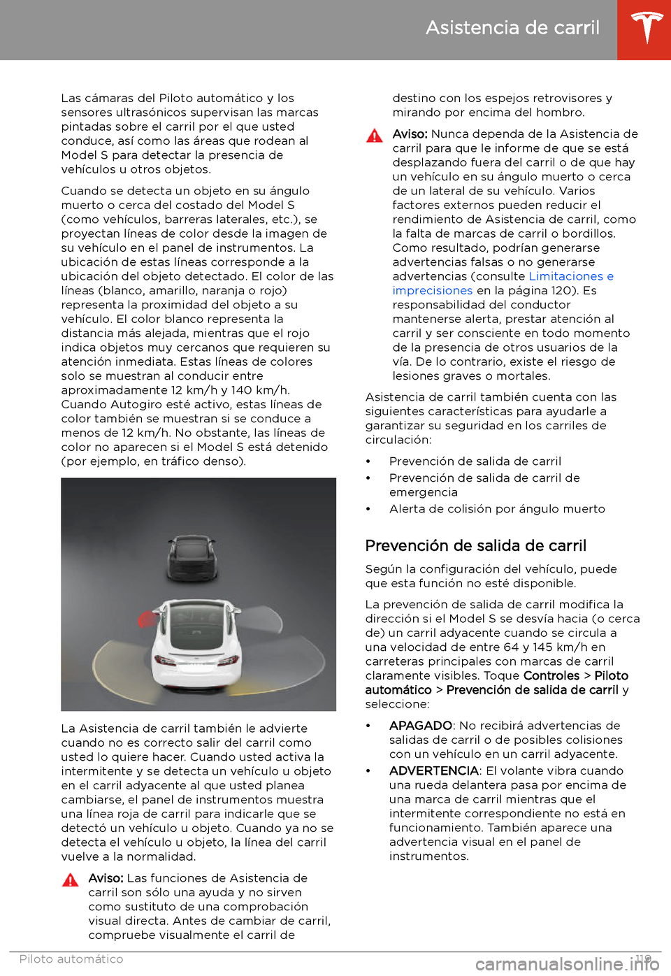 TESLA MODEL S 2020  Manual del propietario (in Spanish)  Asistencia de carril
Las c