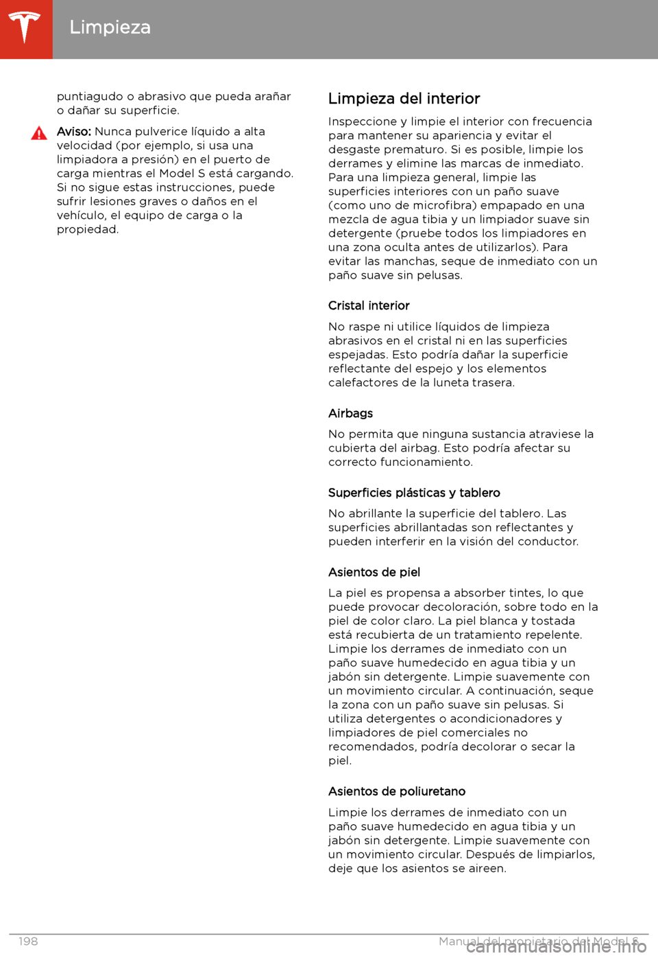 TESLA MODEL S 2020  Manual del propietario (in Spanish)  puntiagudo o abrasivo que pueda ara