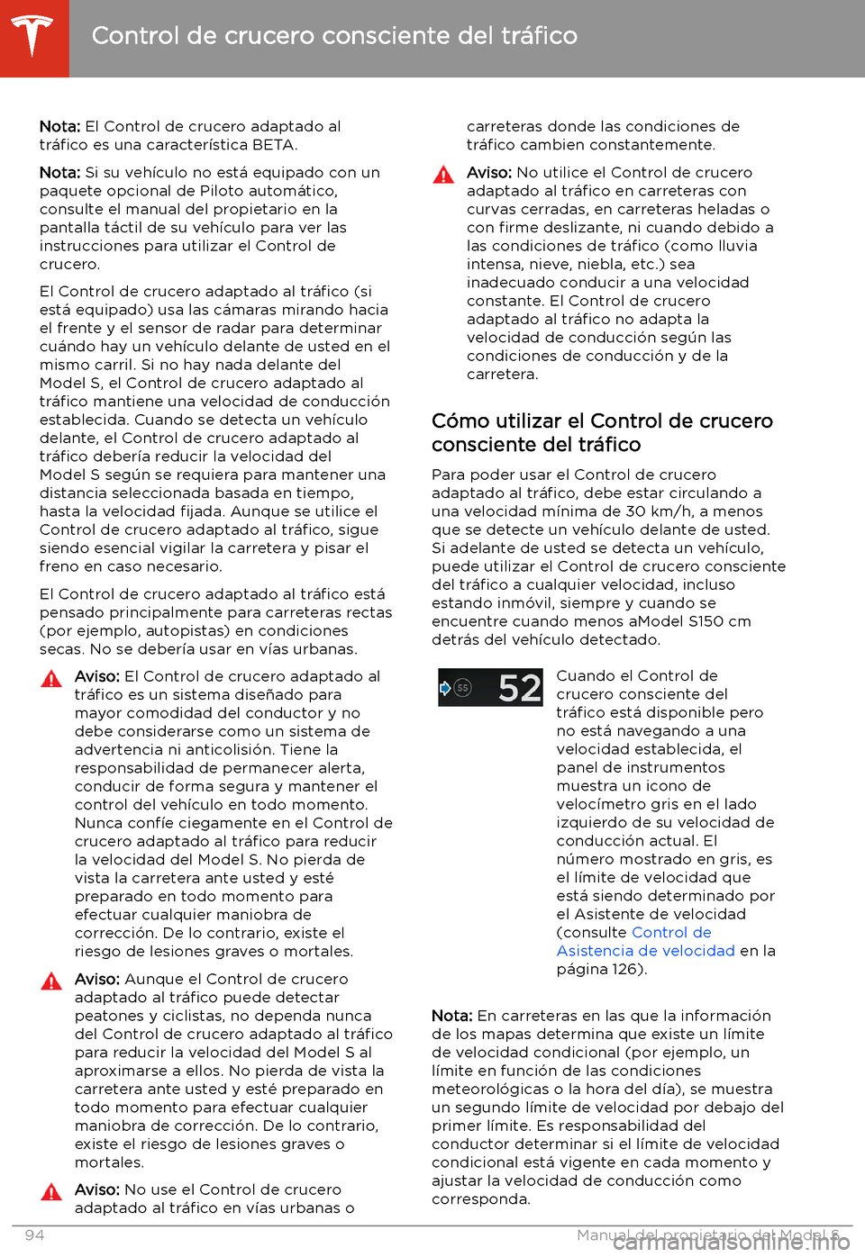 TESLA MODEL S 2020  Manual del propietario (in Spanish)  Control de crucero consciente del 
tr