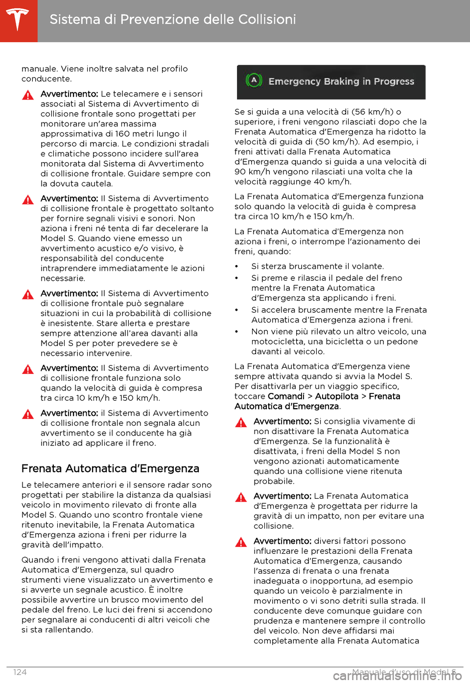 TESLA MODEL S 2020  Manuale del proprietario (in Italian)  manuale. Viene inoltre salvata nel pro