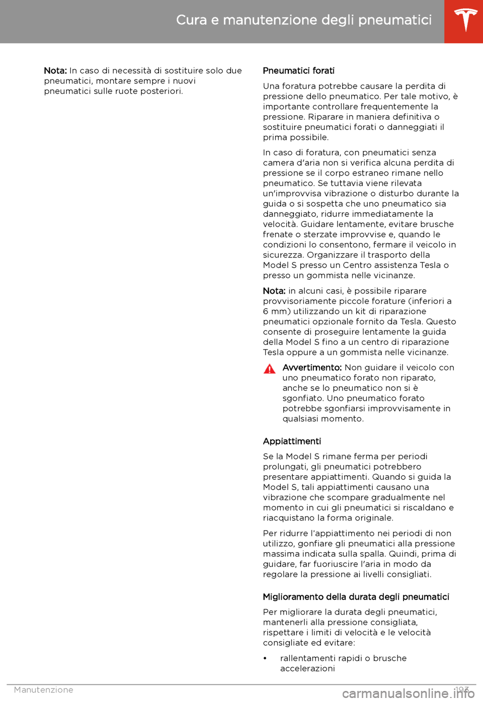TESLA MODEL S 2020  Manuale del proprietario (in Italian)  Nota: In caso di necessit